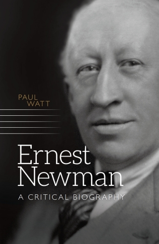Immagine di copertina: Ernest Newman 1st edition 9781783271900