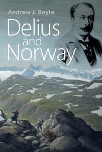Cover image: Delius and Norway 1st edition 9781783271993