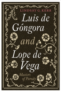 صورة الغلاف: Luis de Góngora and Lope de Vega 1st edition 9781855663176