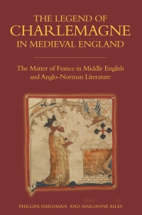 Cover image: The Legend of Charlemagne in Medieval England 1st edition 9781843846017