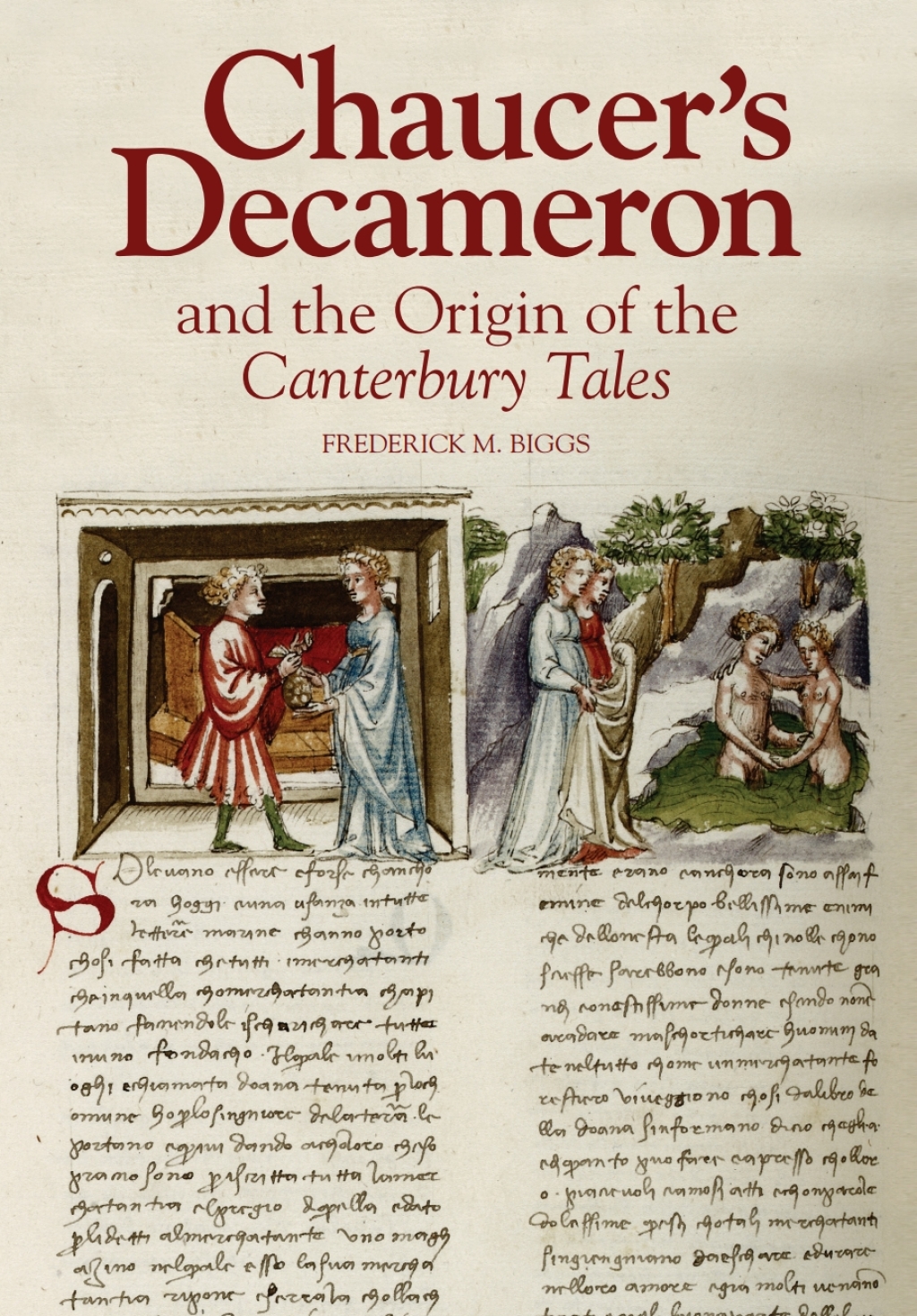 Chaucer’s Decameron and the Origin of the Canterbury Tales 1st Edition