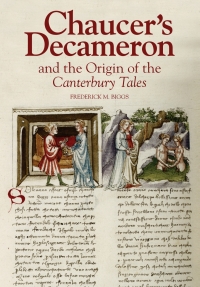 Cover image: Chaucer's Decameron and the Origin of the <I>Canterbury Tales</I> 1st edition 9781843844754