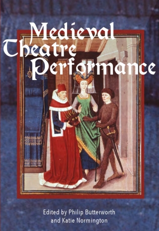 Imagen de portada: Medieval Theatre Performance 1st edition 9781843844761