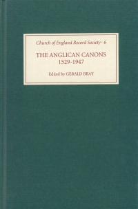 Cover image: The Anglican Canons, 1529-1947 1st edition 9780851155579