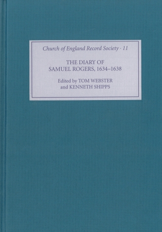 Cover image: The Diary of Samuel Rogers, 1634-1638 1st edition 9781843830436