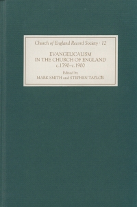 Cover image: Evangelicalism in the Church of England c.1790-c.1890 1st edition 9781843831051