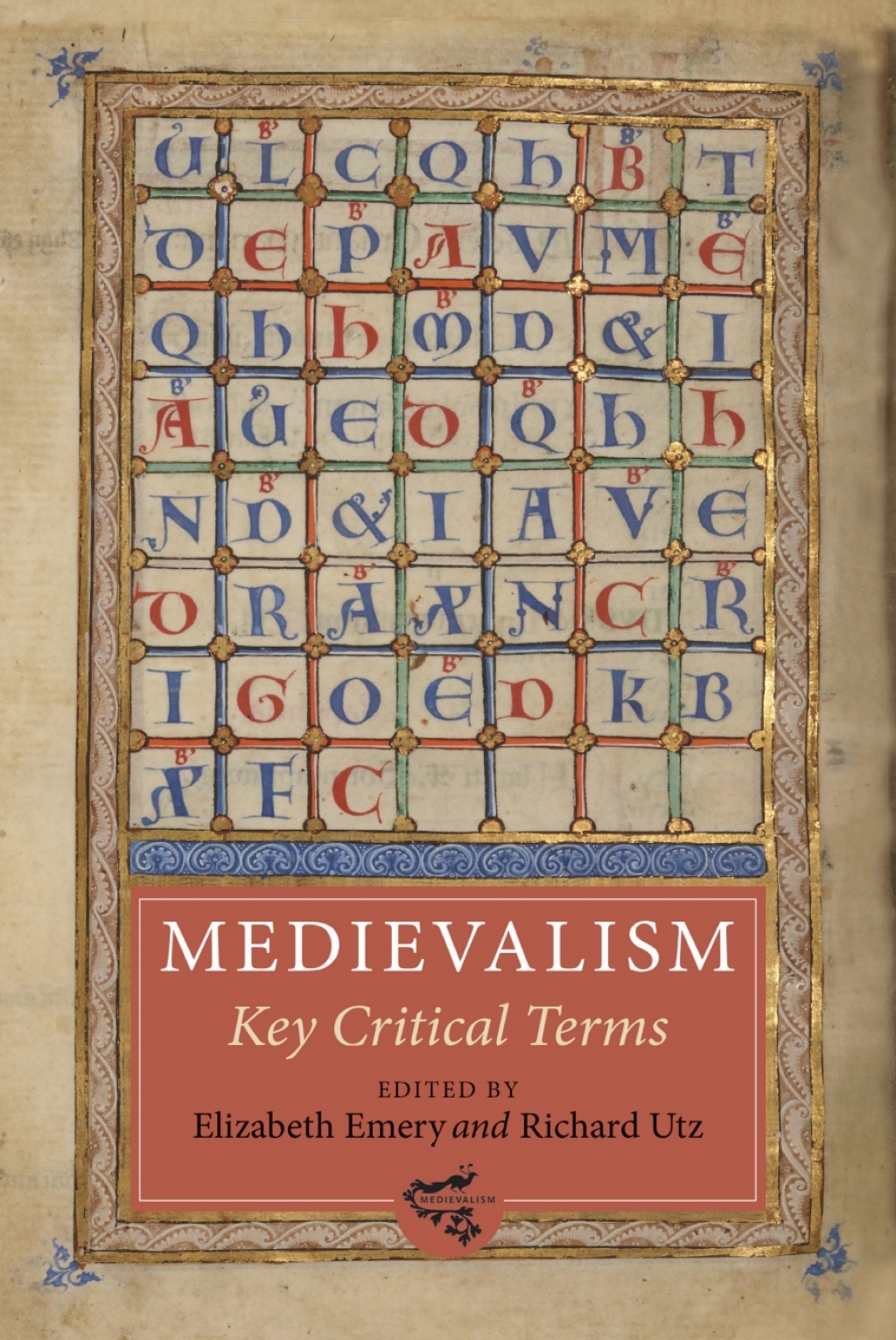 Medievalism: Key Critical Terms 1st Edition