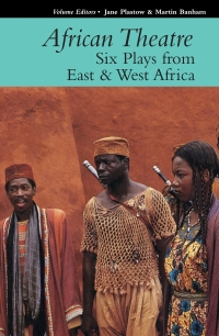 Cover image: African Theatre 16: Six Plays from East &amp; West Africa 1st edition 9781847011725