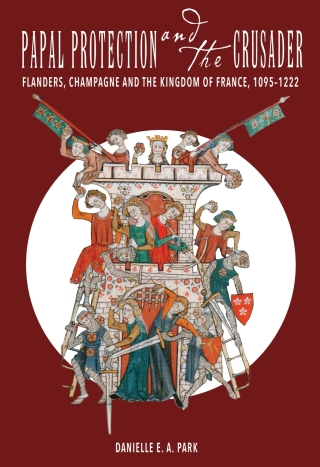 Cover image: Papal Protection and the Crusader 1st edition 9781783272228