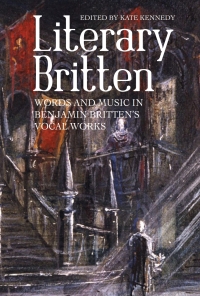 Cover image: Literary Britten 1st edition 9781783272853