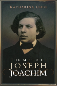 Titelbild: The Music of Joseph Joachim 1st edition 9781783272846