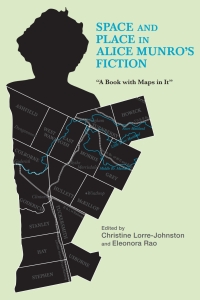 Imagen de portada: Space and Place in Alice Munro's Fiction 1st edition 9781640140202