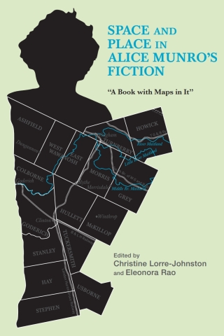 Cover image: Space and Place in Alice Munro's Fiction 1st edition 9781640140202
