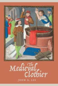 Cover image: The Medieval Clothier 1st edition 9781783273171