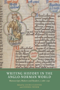 Titelbild: Writing History in the Anglo-Norman World 1st edition 9781903153802