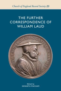 Cover image: The Further Correspondence of William Laud 1st edition 9781783272679