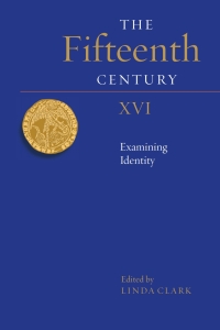 Cover image: The Fifteenth Century XVI 1st edition 9781783273614