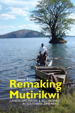 Cover image: Remaking Mutirikwi 1st edition 9781847011251