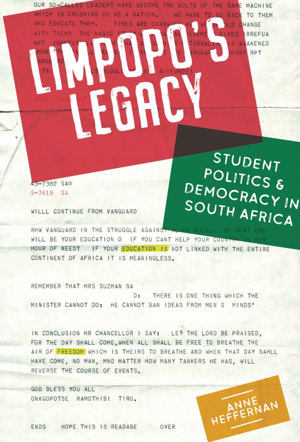 Limpopo’s Legacy Student Politics & Democracy in South Africa 1st Edition
