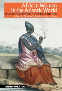 Cover image: African Women in the Atlantic World 1st edition 9781847012135