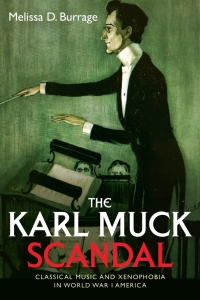 Imagen de portada: The Karl Muck Scandal 1st edition 9781580469500