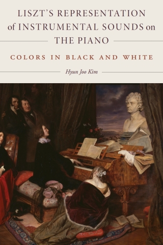 Cover image: Liszt's Representation of Instrumental Sounds on the Piano 1st edition 9781580469463