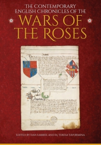 Imagen de portada: The Contemporary English Chronicles of the Wars of the Roses 1st edition 9781783273645