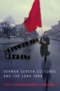 Imagen de portada: Celluloid Revolt 1st edition 9781571139955