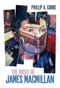 Imagen de portada: The Music of James MacMillan 1st edition 9781783273706