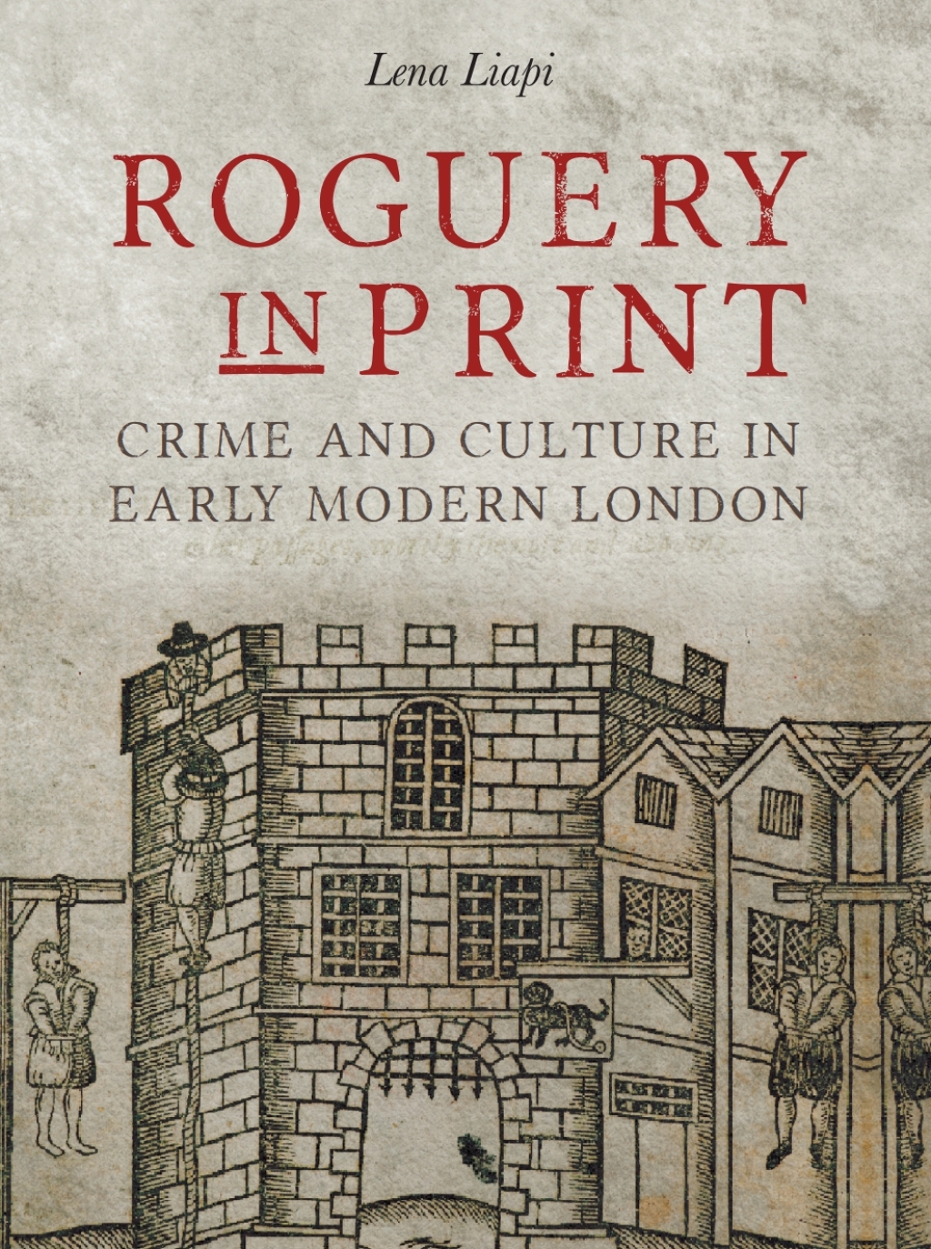 Roguery in Print Crime and Culture in Early Modern London 1st Edition