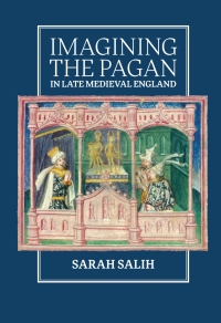 Imagen de portada: Imagining the Pagan in Late Medieval England 1st edition 9781843845409