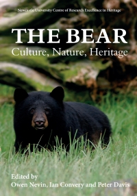 Omslagafbeelding: The Bear: Culture, Nature, Heritage 1st edition 9781783274604