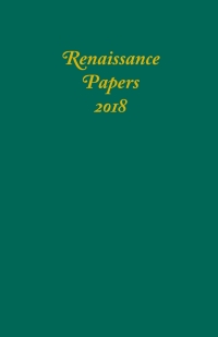 Cover image: Renaissance Papers 2018 1st edition 9781640140592