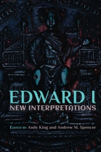 Cover image: Edward I: New Interpretations 1st edition 9781903153727