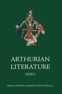 Cover image: Arthurian Literature XXXV 1st edition 9781843845454