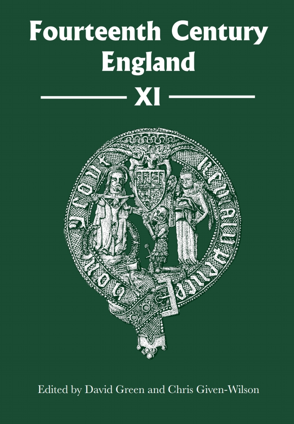 Fourteenth Century England XI 1st Edition