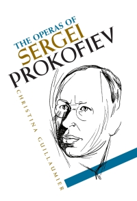 Cover image: The Operas of Sergei Prokofiev 1st edition 9781783274482