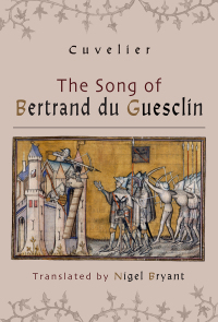 Omslagafbeelding: The Song of Bertrand du Guesclin 1st edition 9781783272273