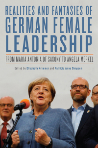 Immagine di copertina: Realities and Fantasies of German Female Leadership 1st edition 9781640140653