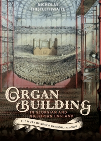 Cover image: Organ-building in Georgian and Victorian England 1st edition 9781783274673
