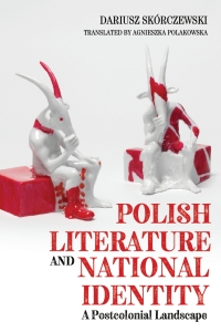 Immagine di copertina: Polish Literature and National Identity 1st edition 9781580469784
