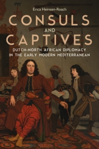 Titelbild: Consuls and Captives 1st edition 9781580469746