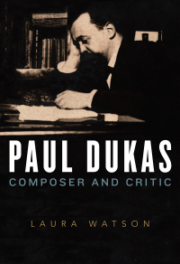 صورة الغلاف: Paul Dukas 1st edition 9781783273836