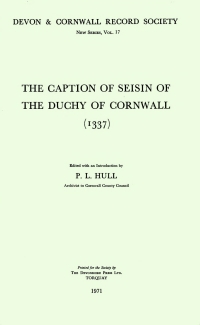 Cover image: The Caption of Seisin of the Duchy of Cornwall 1337 1st edition 9780901853035