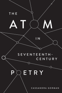 Omslagafbeelding: The Atom in Seventeenth-Century Poetry 1st edition 9781843845935