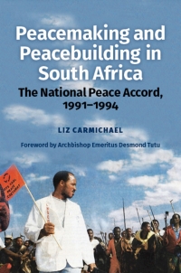 Cover image: Peacemaking and Peacebuilding in South Africa 1st edition 9781847012562
