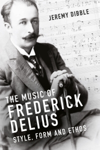 Titelbild: The Music of Frederick Delius 1st edition 9781783275779