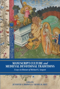 Cover image: Manuscript Culture and Medieval Devotional Traditions 1st edition 9781903153963