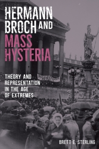 صورة الغلاف: Hermann Broch and Mass Hysteria 1st edition 9781800102453