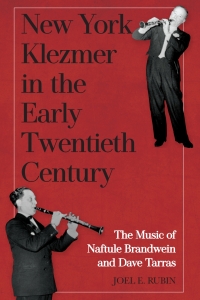 Immagine di copertina: New York Klezmer in the Early Twentieth Century 1st edition 9781580465984